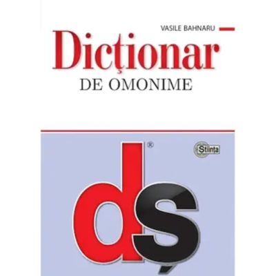 Dictionar de omonime - Vasile Bahnaru