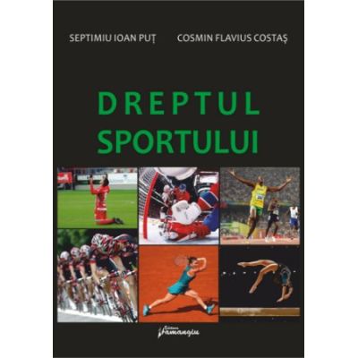 Dreptul sportului - Septimiu Ioan Put Cosmin Flavius Costas