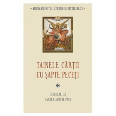 Tainele cartii cu sapte peceti - Athanasie Mytilineos