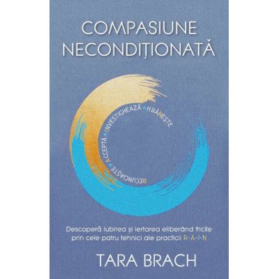 Compasiune neconditionata - Tara Brach