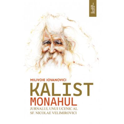 Kalist Monahul - Milivoie Iovanovici