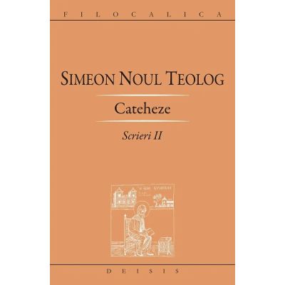 Scrieri 2 Cateheze - Sf. Simeon Noul Teolog