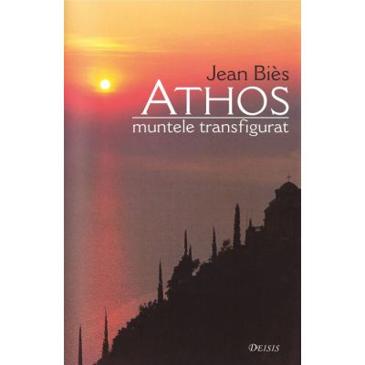 Athos muntele transfigurat - Jean Bies