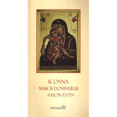 Icoana Maicii Domnului Axion Estin