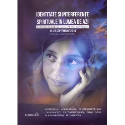 Identitate si interferente spirituale in lumea de azi