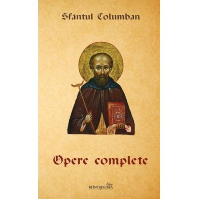 Opere complete - Sf. Columban