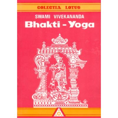 Bhakti - Yoga - Swami Vivekananda