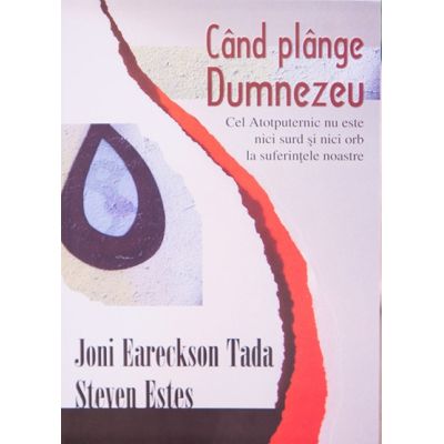 Cand plange Dumnezeu - Joni Eareckson Tada