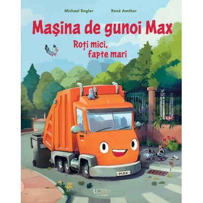 Masina de gunoi Max - Michael Engler Rene Amthor