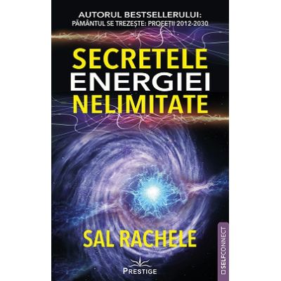 Secretele energiei nelimitate - Sal Rachele