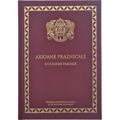 Axioane praznicale. Antologie psaltica - Cezar Florin Cocuz