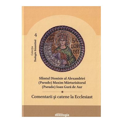 Comentarii si catene la Ecclesiast - Sfantul Dionisie al Alexandriei