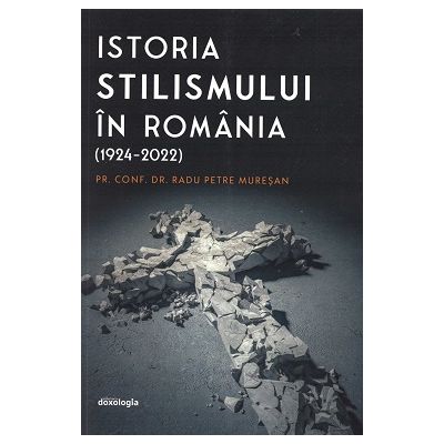 Istoria stilismului in Romania 1924-2022 - Radu Petre Muresan