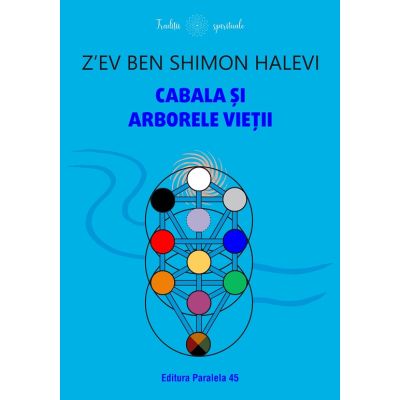 Cabala si Arborele Vietii - Zev ben Shimon Halevi