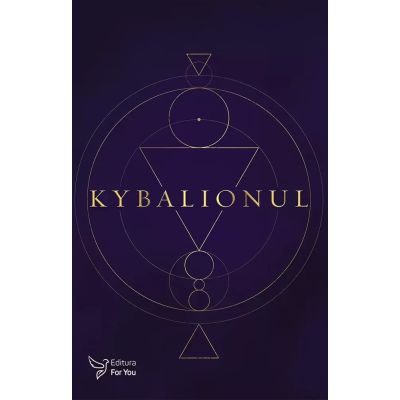 Kybalionul. Cei Trei Initiati