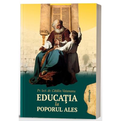 Educatia la poporul ales editia a 2-a - Diac. Dr. Catalin Vatamanu