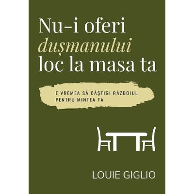 Nu-i oferi dusmanului loc la masa ta - Louie Giglio