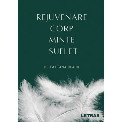 Rejuvenare corp minte suflet - Kattana Black