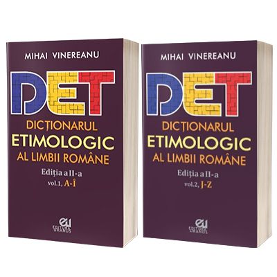 Dictionarul etimologic al limbii romane 2 volume - Mihai Vinereanu