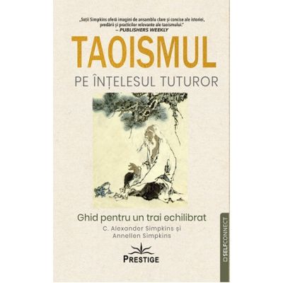 Taoismul pe intelesul tuturor - C. Alexander Simpkins