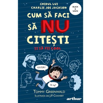 Cum sa faci sa NU citesti dar sa fii cool. Ghidul lui Charlie Joe Jackson 5. Paperback - Tommy Greenwald