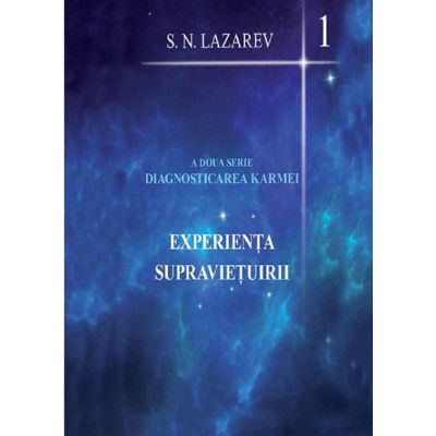 Experienta supravietuirii - Serghei Nikolaevici Lazarev