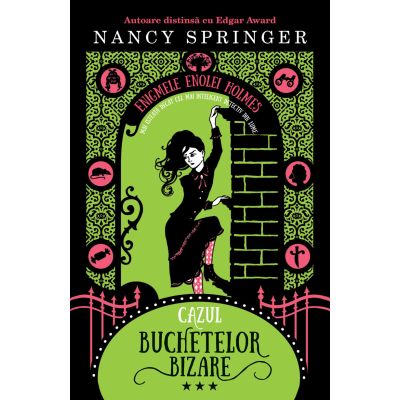 Cazul buchetelor bizare - Nancy Springer