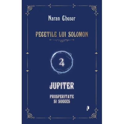 Pecetile lui Solomon. Jupiter prosperitate si succes - Naran Gheser