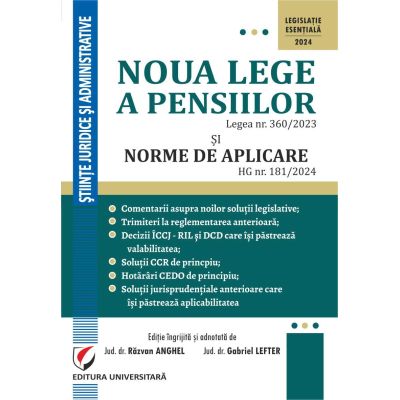 Noua lege a pensiilor. Legea nr. 3602023 si Normele de aplicare HG nr. 1812024 - Razvan Anghel Gabriel Lefter