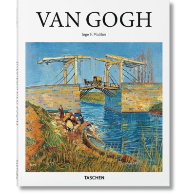 Introducere in arta. Van Gogh 18531890. Viziune si realitate - Ingo F. Walther