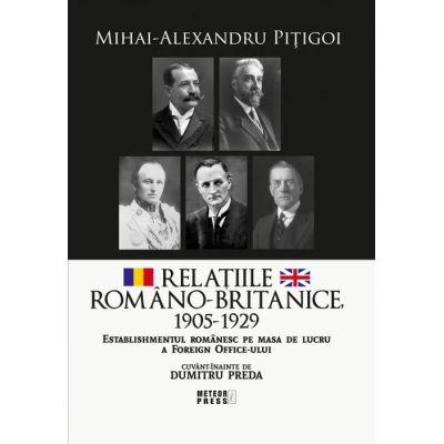 Relatiile romano-britanice 1905-1929 - Mihai-Alexandru Pitigoi