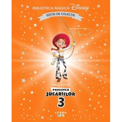 Povestea jucariilor 3. Volumul 57. Disney. Biblioteca magica editie de colectie