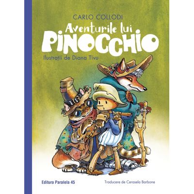 Aventurile lui Pinocchio editie cartonata - Carlo Collodi