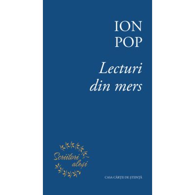 Lecturi din mers - Ion Pop