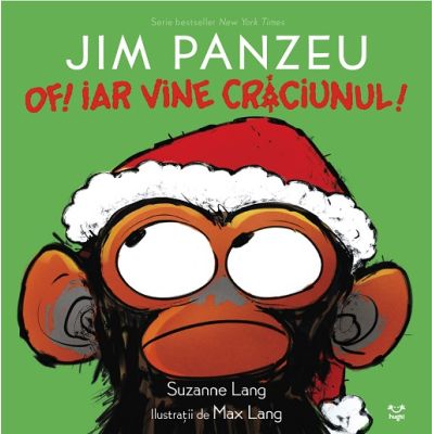 Jim Panzeu. Of Iar vine Craciunul - Suzanne Lang