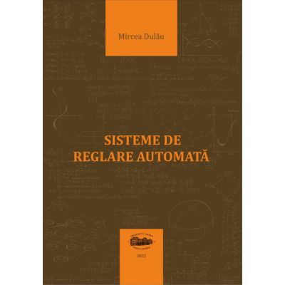 Sisteme de reglare automata - Mircea Dulau