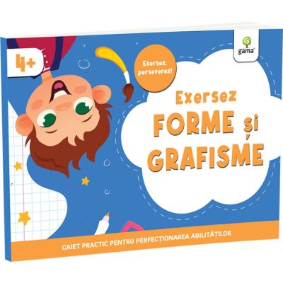 Exersez forme si grafisme