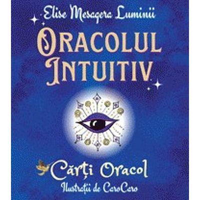 Oracolul intuitiv - Elise Mesagerul Luminii