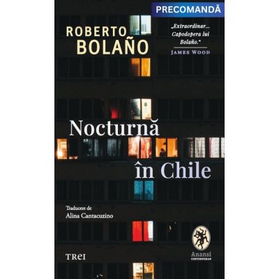 Nocturna in Chile - Roberto Bolano