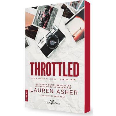 Throttled primul volum al seriei Iubire pe circuit - Lauren Asher