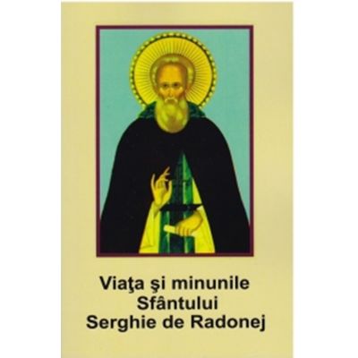 Viata si minunile Sfantului Serghie de Radonej