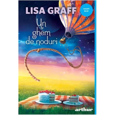 Un ghem de noduri - Lisa Graff