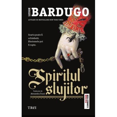 Spiritul slujitor - Leigh Bardugo