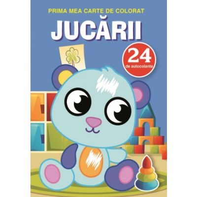 Jucarii. Prima mea carte de colorat cu 24 autocolante