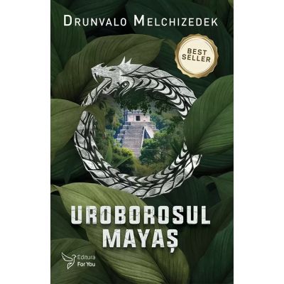 Uroborosul mayas - Drunvalo Melchizedek