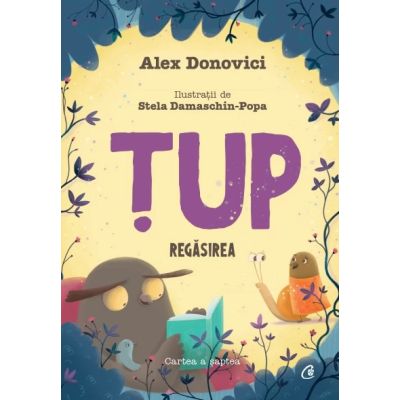 Tup. Regasirea. Cartea a saptea - Alex Donovici