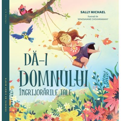 Da-i Domnului ingrijorarile tale. Seria Versete de tinut minte - Sally Michael