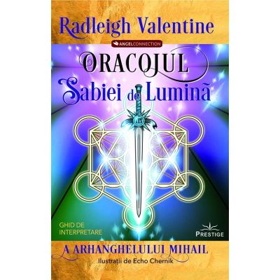 Oracolul Sabiei de Lumina - Radleigh Valentine