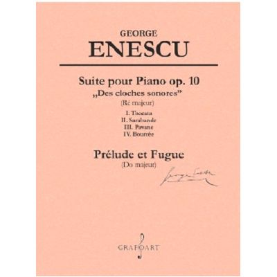 Suite pour Piano op. 10 Prelude et Fugue - George Enescu