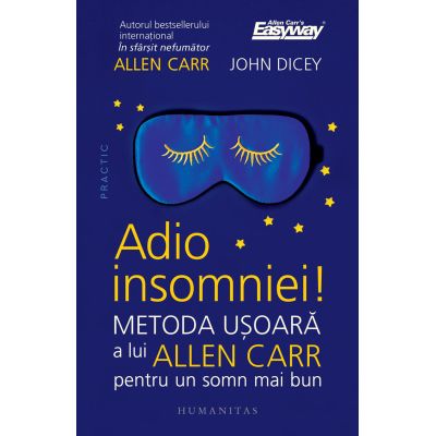 Adio insomniei Metoda usoara a lui Allen Carr pentru un somn mai bun - Allen Carr